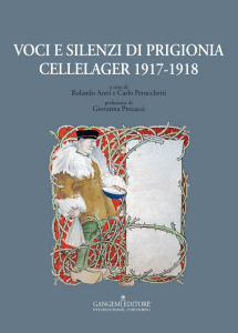 Voci e silenzi di prigionia. Cellelager 1917-1918 - copertina